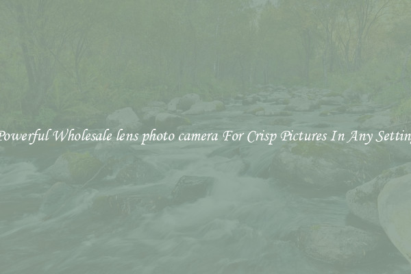 Powerful Wholesale lens photo camera For Crisp Pictures In Any Setting