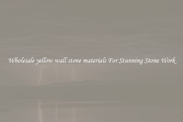 Wholesale yellow wall stone materials For Stunning Stone Work